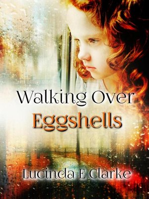cover image of "Walking over Eggshells"